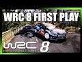 WRC 8 | First Play