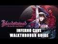 Bloodstained: Ritual of the Night | Inferno Cave Walkthrough Guide