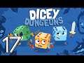 Bruja (3): Cuenta atrás | Dicey Dungeons #17 [Gameplay Español]