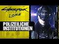 CYBERPUNK 2077 - Sicherheitsorgane - Cops in Cyberpunk ㊙ Lore #42 deutsch