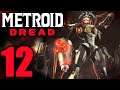 METROID | Metroid Dread #12 FINAL - Gameplay Español