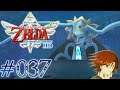 THE LEGEND OF ZELDA: SKYWARD SWORD HD [#037] [2K] - Geheimnisse im Floria-See | Lets Play Zelda
