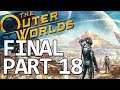 The Outer Worlds - Part 18 Full Game Walkthrough, No Commentary Gameplay, Ending