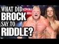 What Did Brock Lesnar Say To Matt Riddle Backstage At WWE Royal Rumble 2020???