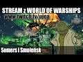 World of Warships - Ogrywam Somers i Smoleńsk