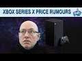 Xbox Series X Price Rumours
