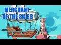 ЛУЧШИЙ КОРАБЛЬ #5 MERCHANT OF THE SKIES ПРОХОЖДЕНИЕ