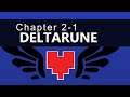 Deltarune Chapter 2 - Pacifist Let's Play - Part 1