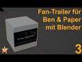 Fan-Trailer für Ben&Paper mit Blender, Final Frontiermen, 1