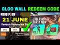 GLOO WALL SKIN REDEEM CODE FREE FIRE 21 JUNE | Redeem Code Free Fire Today