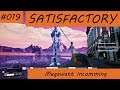 Satisfactory - Projekt Megabase - Megawatt incomming #019