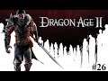 #26 - Dragon Age 2 [LP]: Die alte Problematik