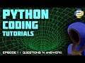 EPISODE 1 Q'nA  |  Olexa Python Coding Tutorial  |  2