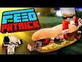 Feed the Patrick S7 - #13 : Le Meilleur Sandwich !