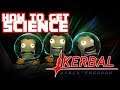 How to Get Your First Science in Kerbal Space Program
