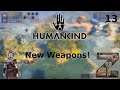 Humankind | S1E13: New Weapons!