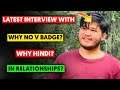 Latest Interview With 2b Gamer | Why No V Badge, Why Hindi, In Relationship?  [Full Explain]