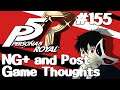Let's Play Persona 5: Royal - 155 - NG+ and Post game Thoughts