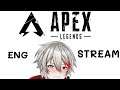 【LIVE】 APEX Pew pew pew ENG Only!   (TH/EN OK!!)