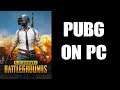 PUBG On The PC!!! Latest Patch Gameplay June '19 "What's It Like To Play?"