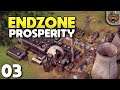 Radiação pra todo lado - Endzone Prosperity #03 | Gameplay 4k PT-BR
