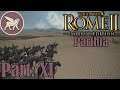 Rome II Total War (Parthia Campaign) - part XI - Conquest of Arachosia