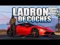 SOY LADRON DE COCHES DE LUJO | GTA 5 ROLEPLAY #114