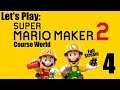 Super Mario Maker 2 - Course World (Full Stream #4) Let's Play