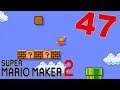 Super Mario Maker 2: Part 47 - Let's Catch Up