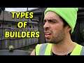 Types Of Builders