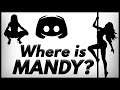 Where is Mandy? - Discord Ep 1