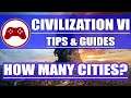 Civilization VI Consoles Tutorial - Starting an Empire! (How many Cities do you need?)