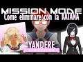 COME FAR FUORI MUSUME con la KATANA (Mission Mode) | Yandere Simulator