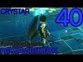 CRYSTAR Commentary Part40-再戦・アナムネシスと姫の存在(Play Station4 Gameplay)