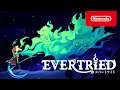 Evertried - Launch Trailer - Nintendo Switch