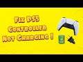 How To Fix PS5 Controller Not Charging Issue!