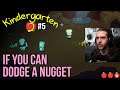 If you can Dodge a Nugget [#5] Kindergarten 2 with HybridPanda