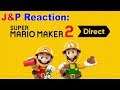 J&P Reaction: Super Mario Maker 2 [Direct]