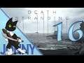 Jonny plays Death Stranding - Twitch VOD 16