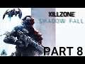 Killzone Shadow Fall Full Gameplay No Commentary Part 8 (PS4 Pro)