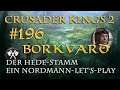 Let's Play Crusader Kings 2 – Der Hede-Stamm #196: Der nächste Schlag (Rollenspiel/deutsch)