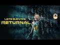 Lets Survive - DSP Plays Returnal
