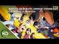 Naruto to Boruto Shinobi Striker - Die ersten 25 Minuten in 4K