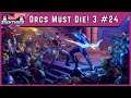 Orcs Must Die! 3 (Again!) - Episode 24 - Airtight Design