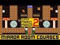 Super Mario Maker 2 - Mirror Room Courses!