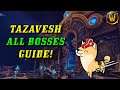 Tazavesh Dungeon Boss Fight Guide! (New Patch 9.1 Mythic Megadungeon Bosses Guide [Normal Mode])