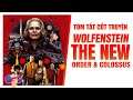 Tóm tắt cốt truyện: WOLFENSTEIN - Cuộc Chiến Chống Phát Xít