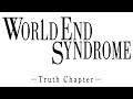World End Syndrome - Truth Chapter Playthrough (FINAL) [Switch]