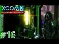XCOM 2 THE HIVE #16 ADVENT Black Site Operation Shattered Hero