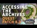 Accessing the Archives WoW Quest